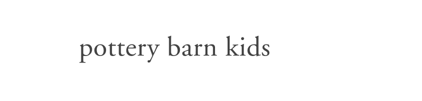 Potter Barn Kids